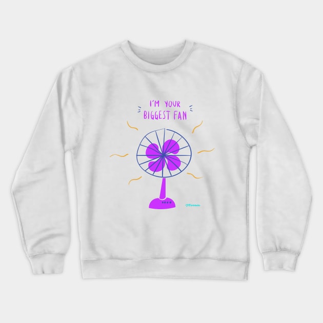 Biggest Fan Crewneck Sweatshirt by LibrosBOOKtique